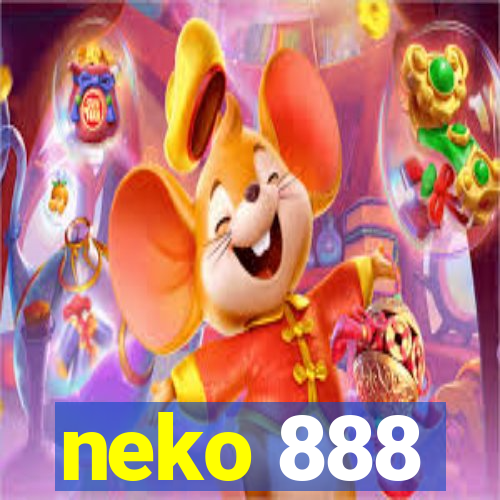 neko 888